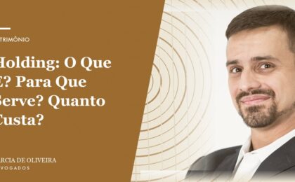 Holding: O Que É? Para Que Serve? Quanto Custa?