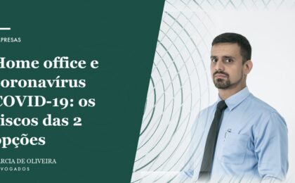 Home office e coronavírus COVID-19_ os riscos das 2 opções