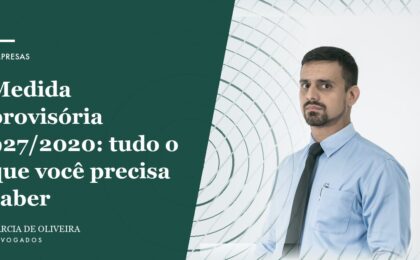 Medida provisória 9272020 tudo o que você precisa saber