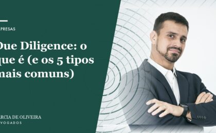 Due Diligence_ o que é (e os 5 tipos mais comuns)