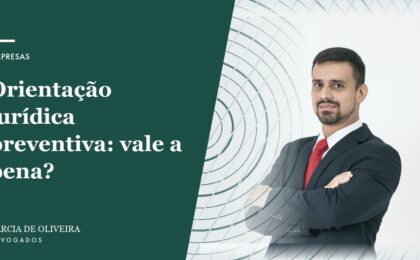 Orientação jurídica preventiva: vale a pena?